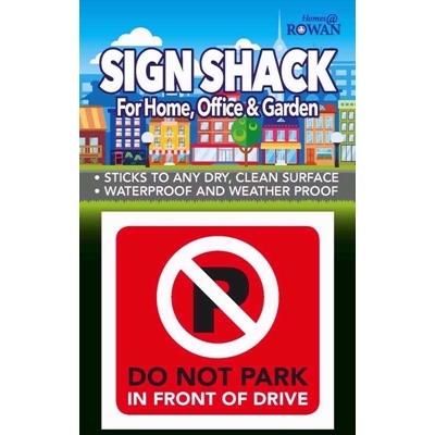 sign-shack-do-not-park-in-front-of-drive_SIGN_SHACK-_DO_NOT_PARK_IN_FRONT_OF_DRIVE_.jpeg